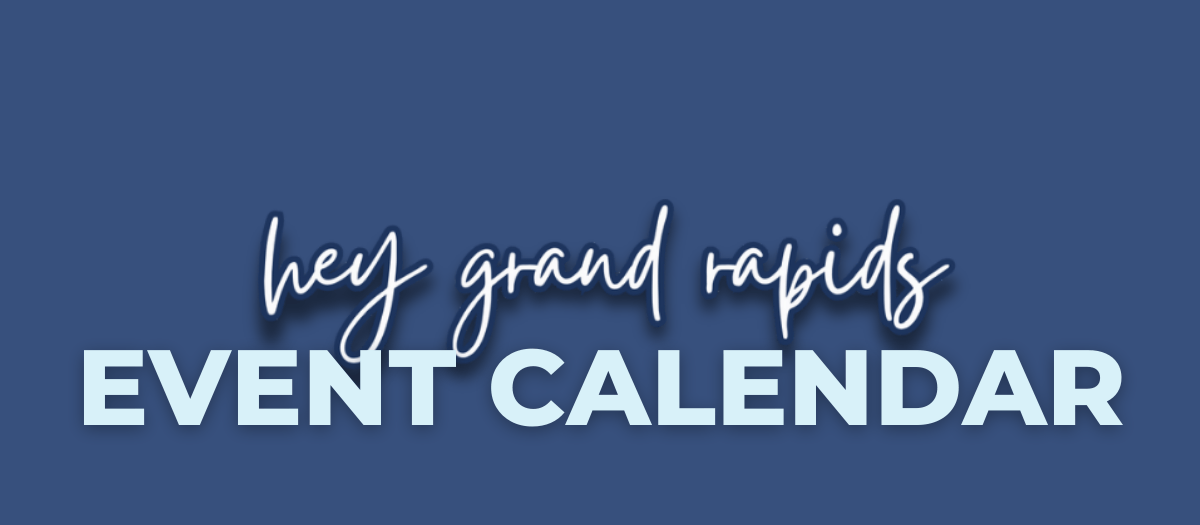 grand rapids event calendar