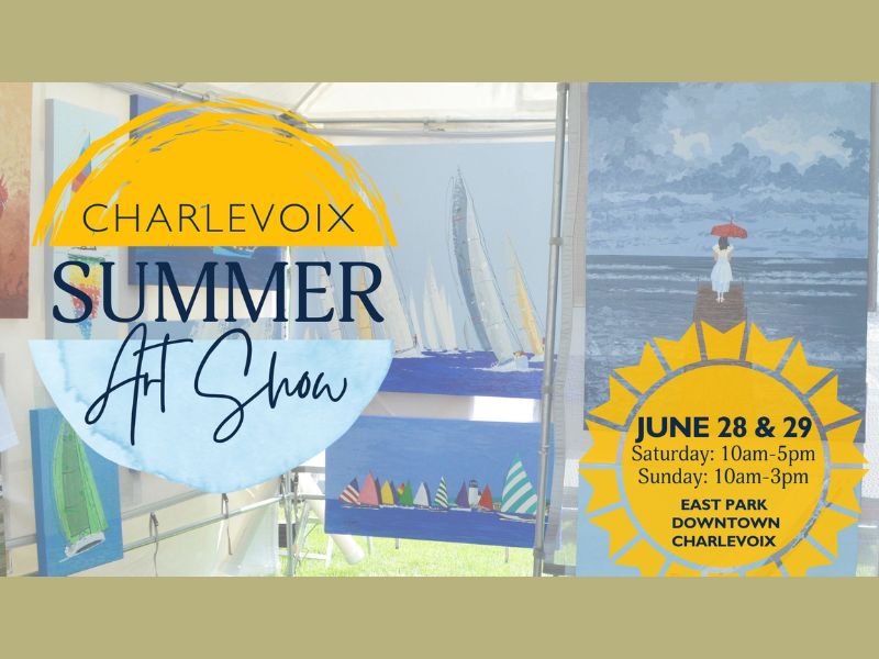 Charlevoix Chamber of Commerce Summer Art Show Facebook