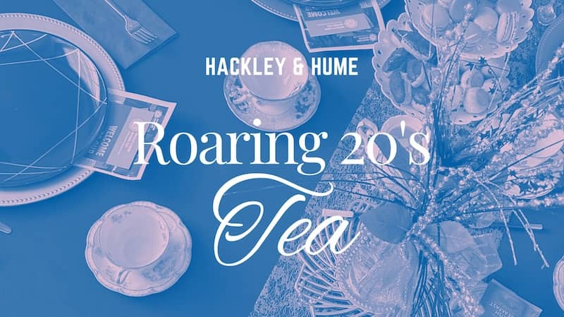Roaring 20s Tea Hackley & Hume Event Page