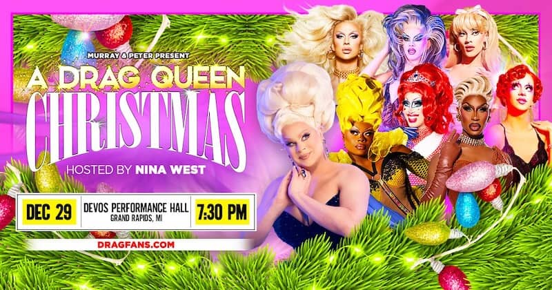 A Drag Queen Christmas DeVos Performance Hall