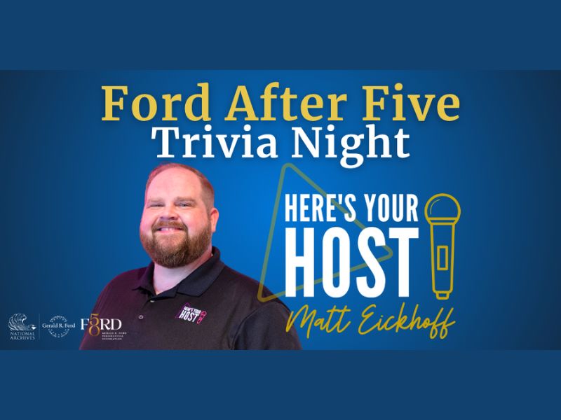 Gerald R Ford Museum Trivia Night webpage