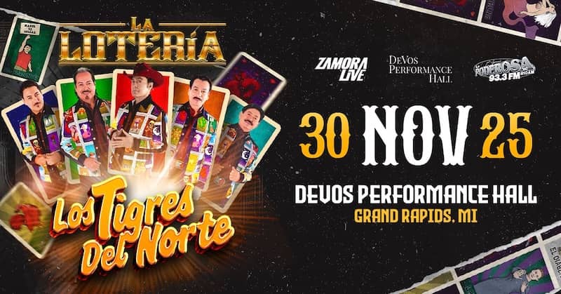 La Loteria Los Tigres Del Norte DeVos Performance Hall