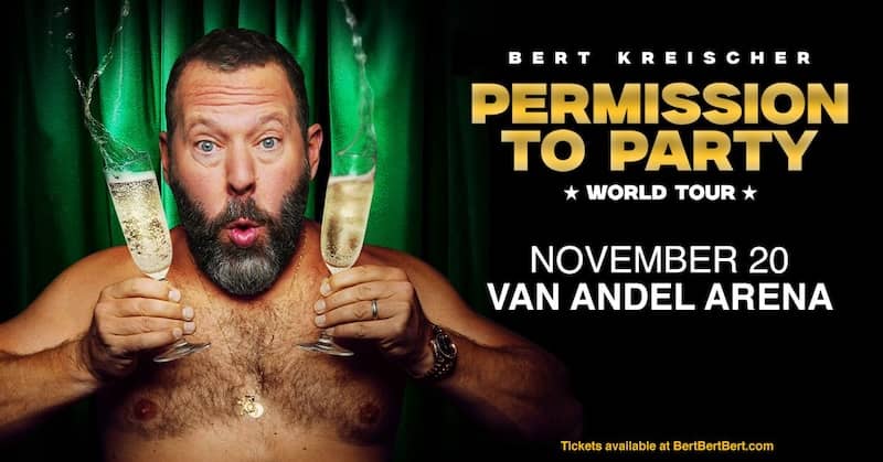 Permission to Party World Tour Bert Kreischer Van Andel