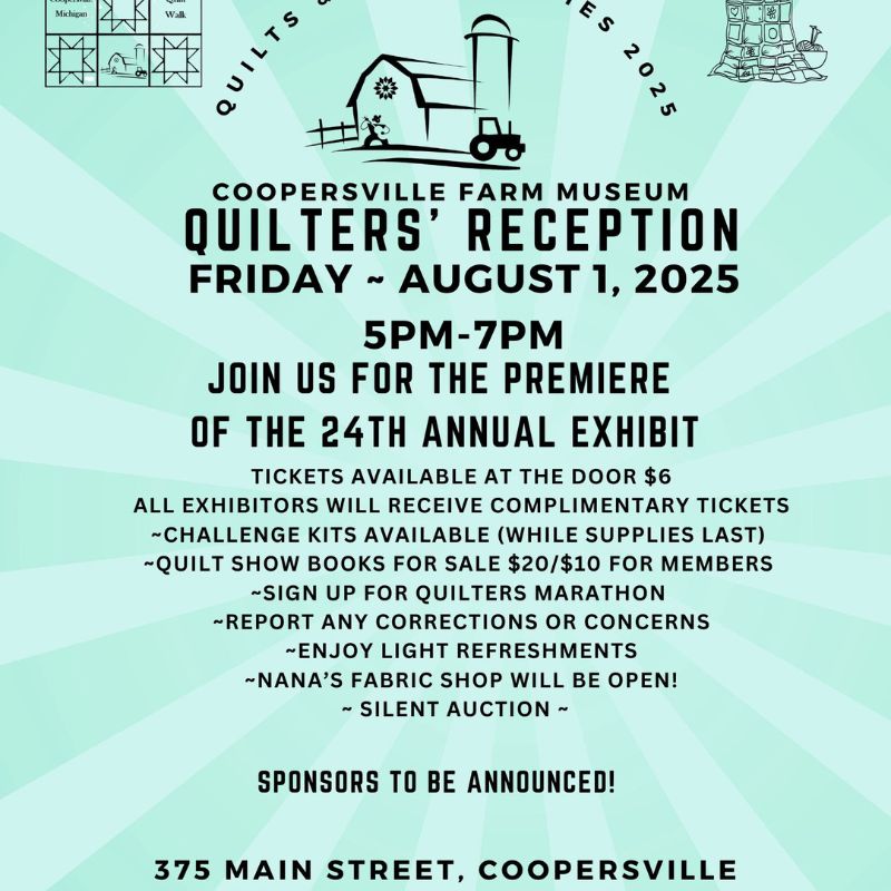 Quilter's Reception at Coopersville Farm Museum