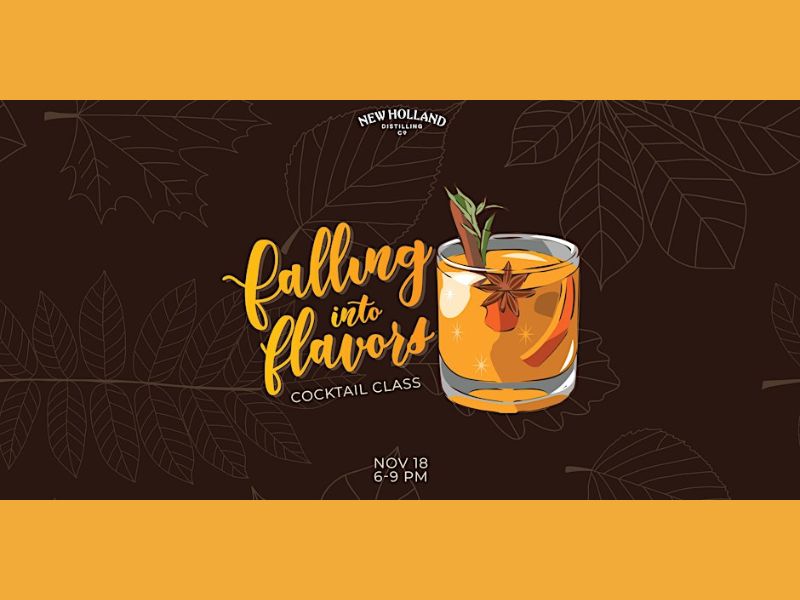 New Holland Brewing Falling into Flavors Cocktail Class Eventbrite