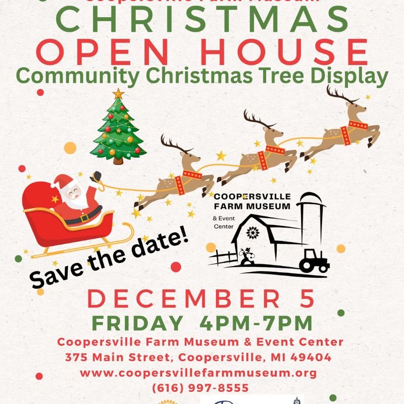 Christmas Open House at the Coopersville Farm Museum