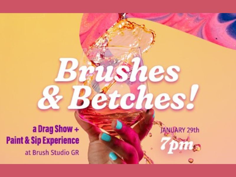 MI Drag Event Brushes & Betches Facebook