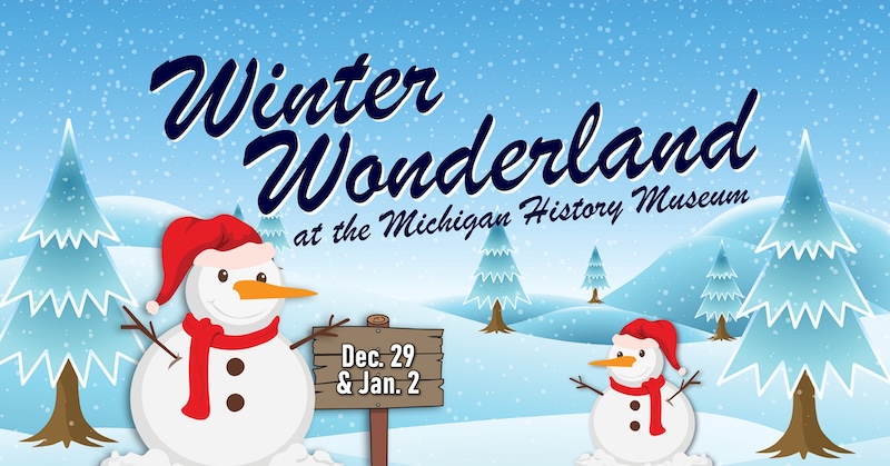 Winter Wonderland Michigan History Museum Facebook
