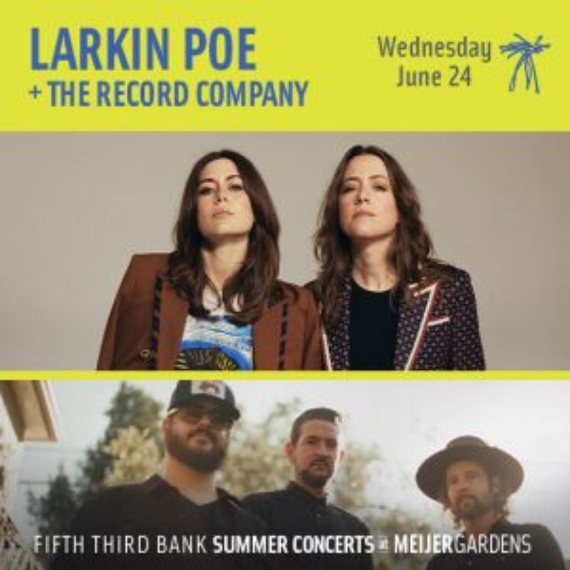 Meijer Gardens Summer Concerts Larkin Poe