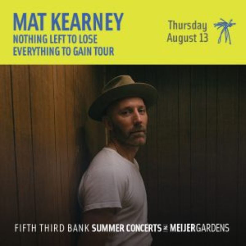 Meijer Gardens Summer Concerts Mat Kearny