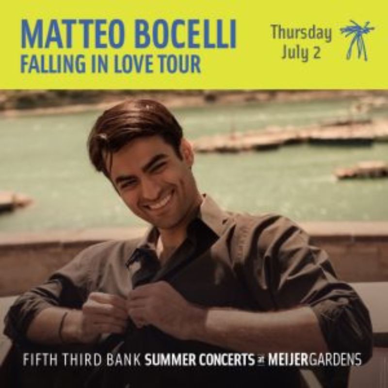 Meijer Gardens Summer Concerts Matteo Bocelli