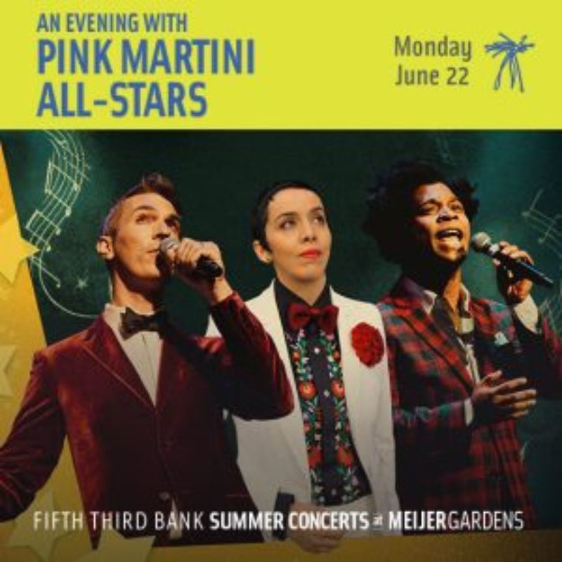 Meijer Gardens Summer Concerts Pink Martini