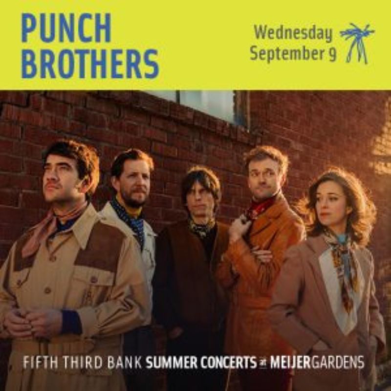 Meijer Gardens Summer Concerts Punch Brothers