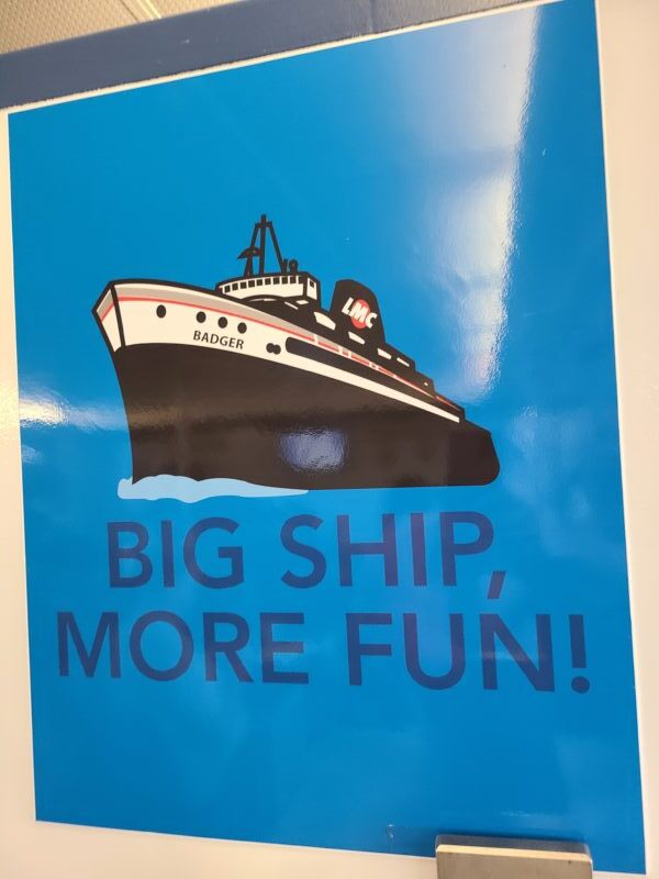 SS Badger Big Ship More Fun Sign Rudd