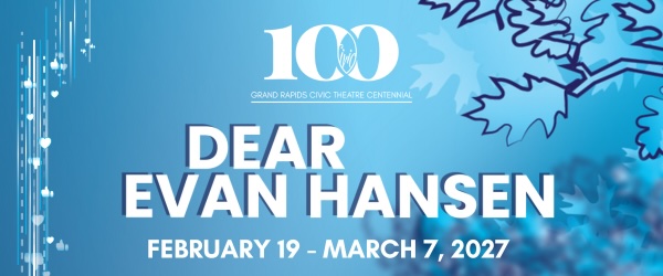 Dear Evan Hansen GR Civic Theatre
