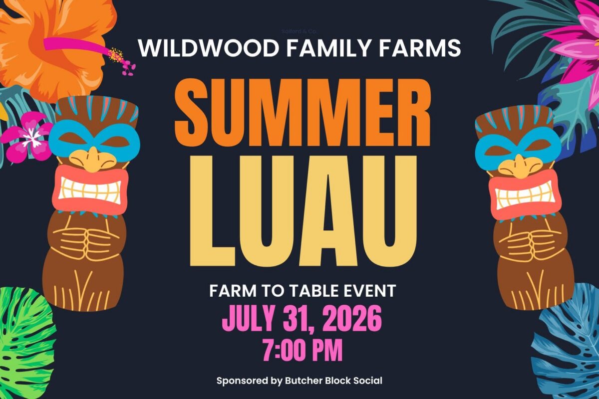 Wildwood Family Farm Summer Luau Facebook