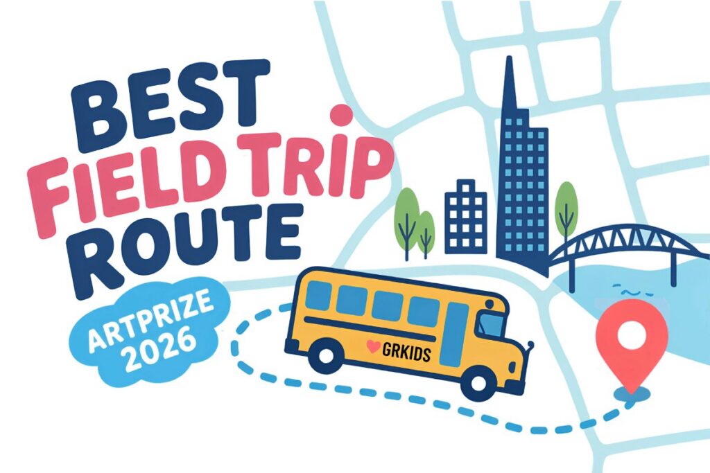 Best Field Trip Route ArtPrize 2026