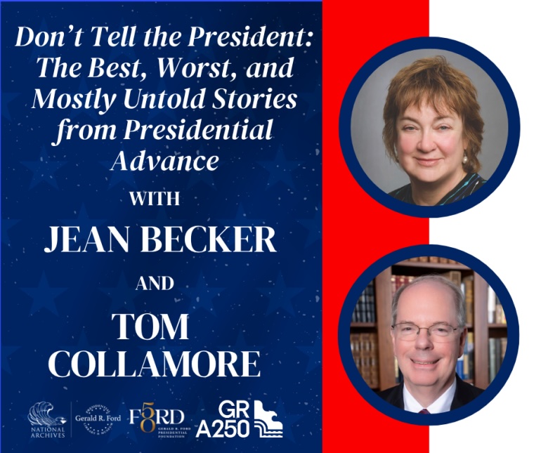 Dont Tell The President With Jean Becker And Tom Collamore Ford Library