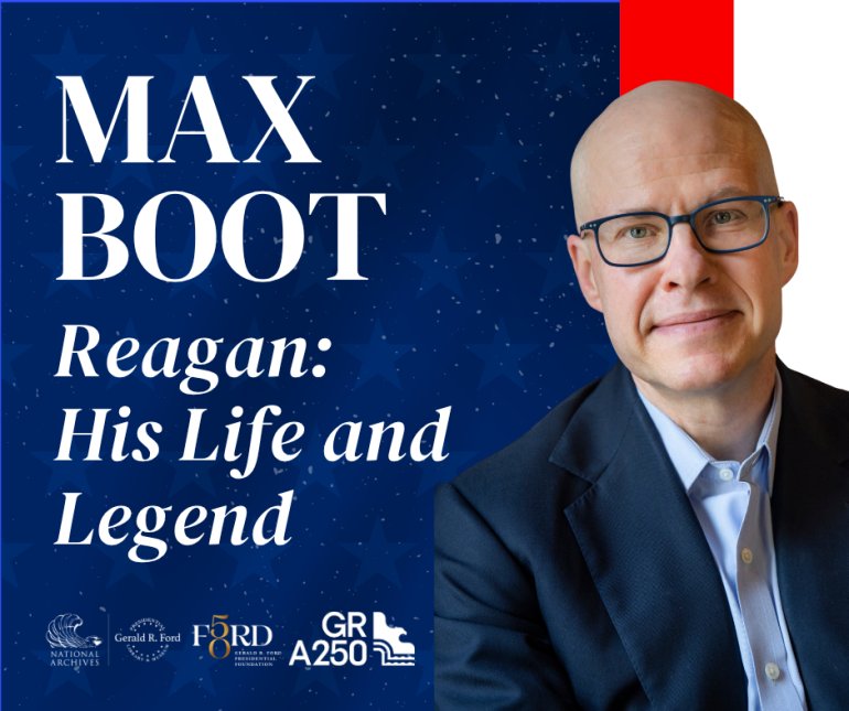 Ford Library Museum Presents Max Boot Webpage