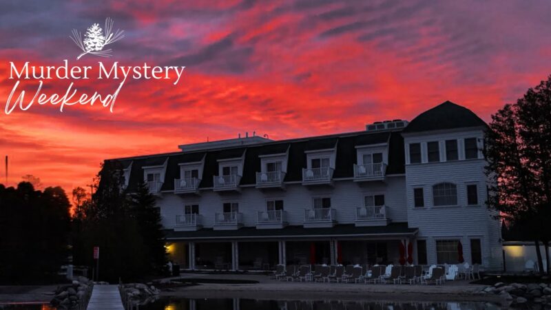 Hotel Walloon Murder Mystery Weekend. Sunset